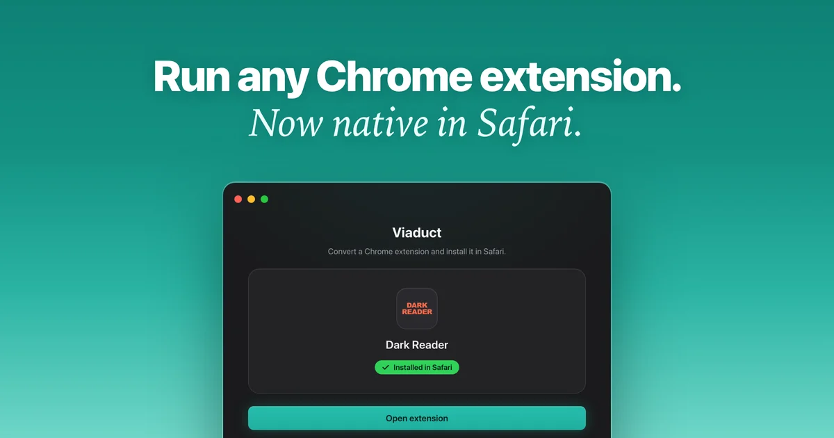 Viaduct installing the Dark Reader Chrome extension into Safari