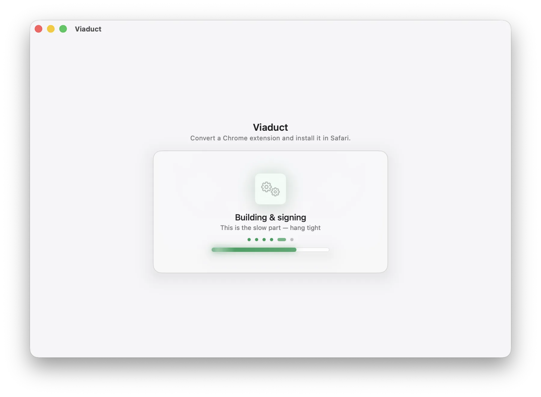 Step 2: Viaduct converting and signing the extension with live progress